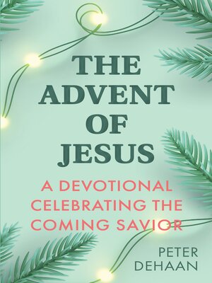 cover image of The Advent of Jesus